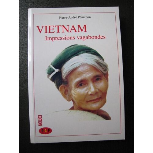 Vietnam Impressions Vagabondes