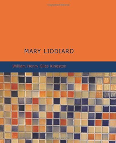 Mary Liddiard: The Missionary's Daughter