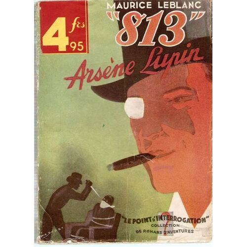 813- Les 3 Crimes D'arsène Lupin