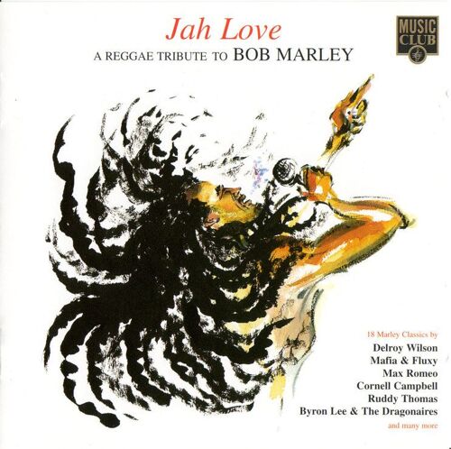 Jah Love - A Reggae Tribute To Bob Marley