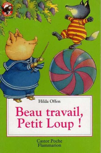 Beau Travail, Petit Loup !