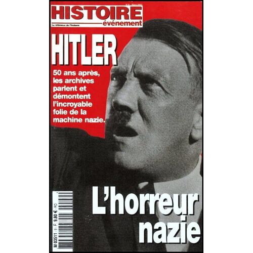 Histoire Événement  N° 9 : Hitler - L'horreur Nazie