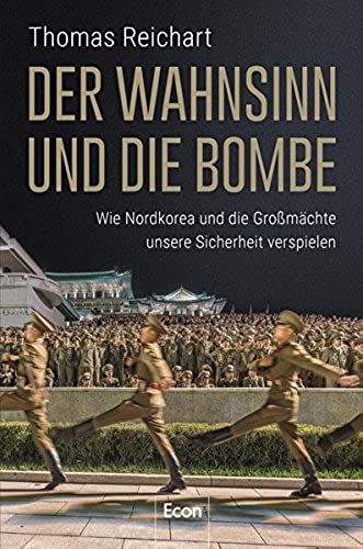 Der Wahnsinn Und Die Bombe