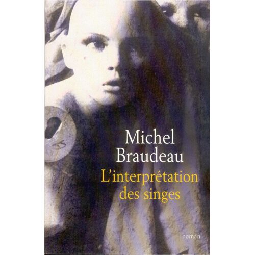 L'interprétation Des Singes - Roman