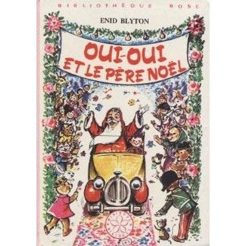 Oui-Oui Et Le Pere Noel