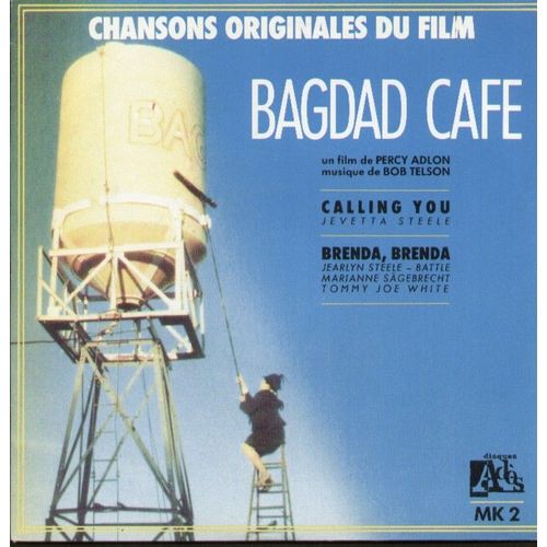 Chansons Originales Du Film Bagdad Café Un Film De Percy Adlon - Calling You - Brenda, Brenda The Magic Duet