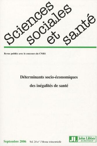 Sciences Sociales Et Santé Volume 24 N° 3, Sept - Déterminants Socio-Économiques Des Inégalités De Santé