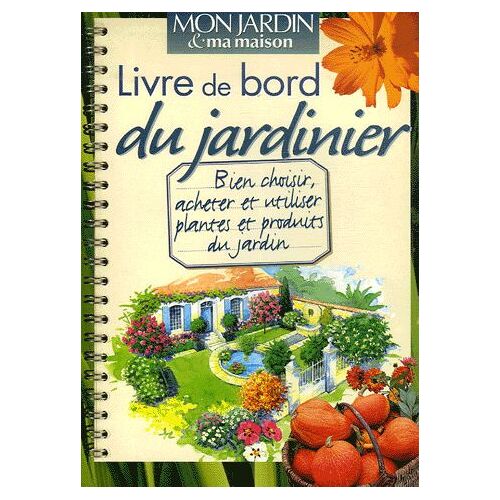 Livre De Bord Du Jardinier