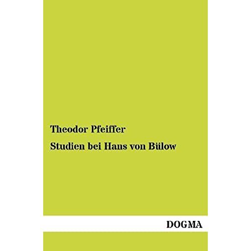 Studien Bei Hans Von Bülow