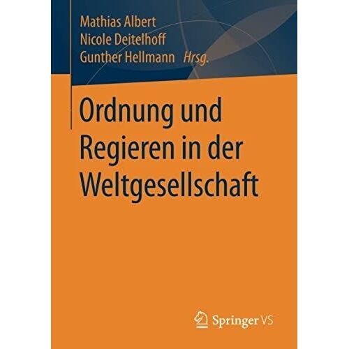 Ordnung Und Regieren In Der Weltgesellschaft