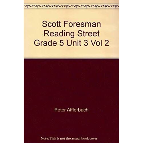 Scott Foresman Reading Street, Teacher's Edition (Grade 5, Unit 3, Vol. 2)