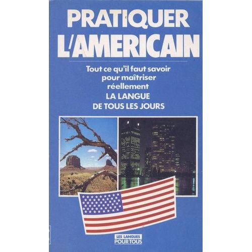 Pratiquer L'américain