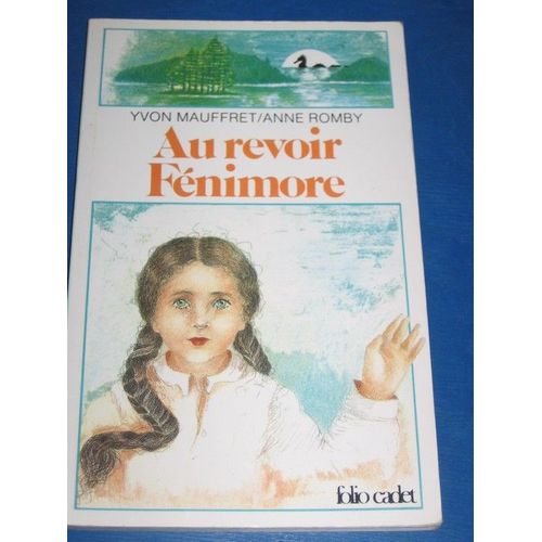 Au Revoir, Fénimore