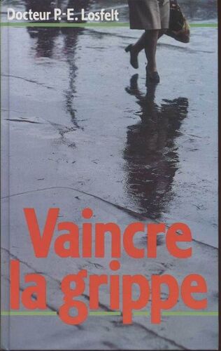 Vaincre La Grippe