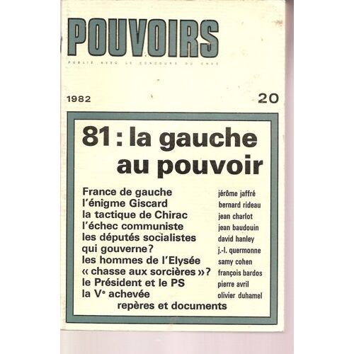 Pouvoirs N° 20 : 81: La Gauche Au Pouvoir
