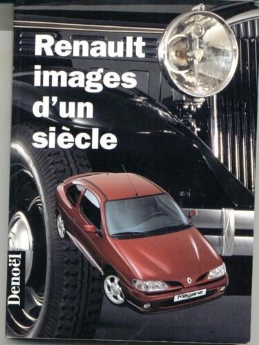 Renault, Imàgenes De Un Siglo