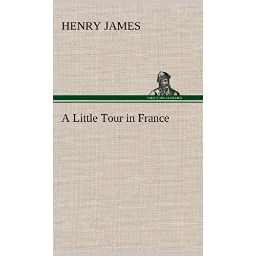 A Little Tour In France