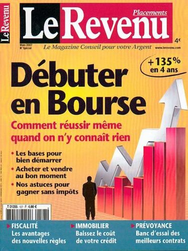 Le Revenu - Mars 2007  N° 127 : Débuter En Bourse