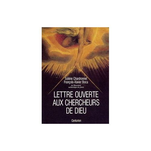 Lettre Ouverte Aux Chercheurs De Dieu