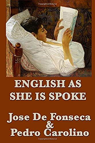 English As She Is Spoke