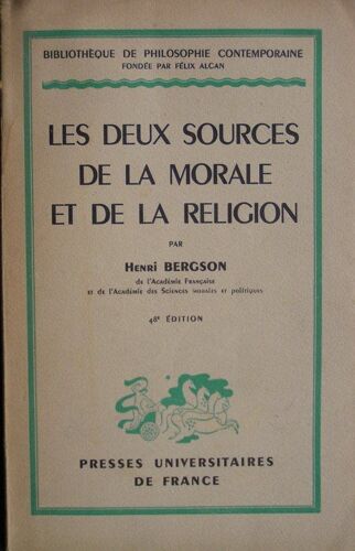 Les Deux Sources De La Morale Et De La Religion