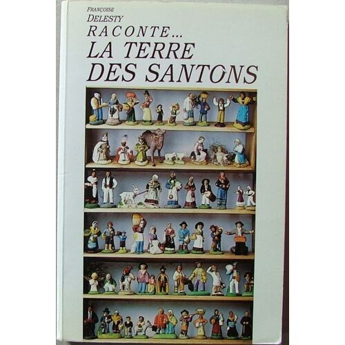 La Terre Des Santons