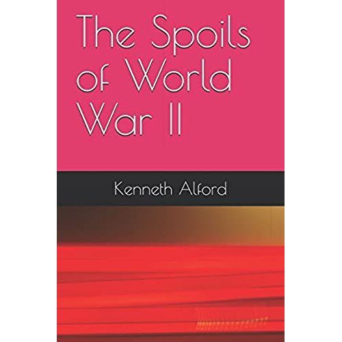 The Spoils Of World War Ii