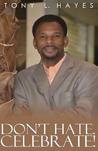 Don't Hate Celebrate