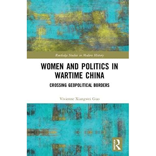 Women And Politics In Wartime China