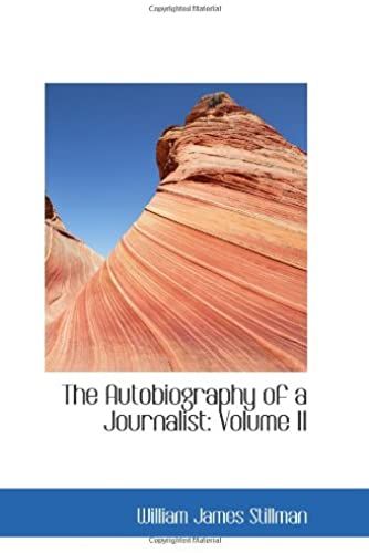 The Autobiography Of A Journalist: Volume Ii