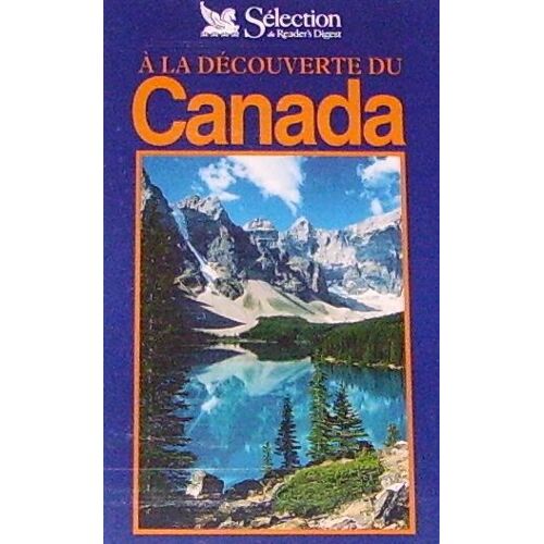 A La Découverte Du Canada