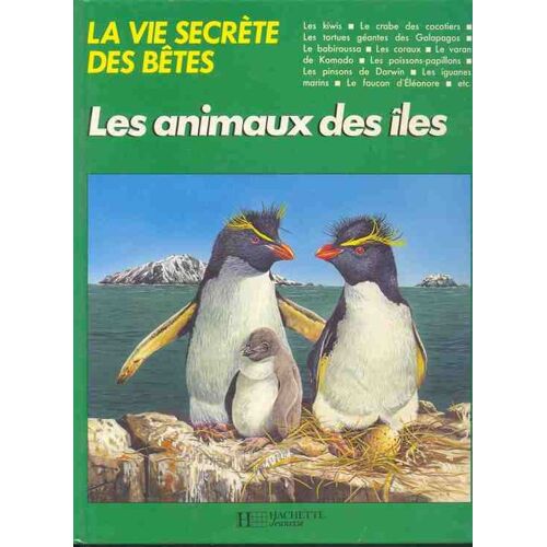 La Vie Secrète Des Bêtes Les Animaux Des Îles