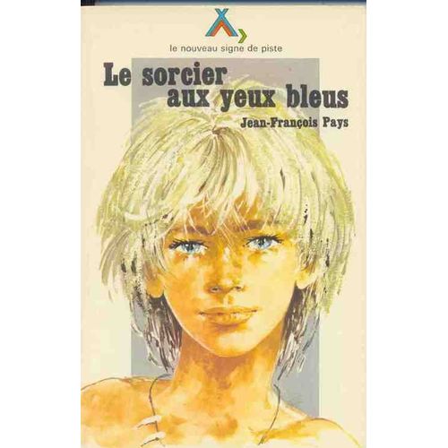 Le Sorcier Aux Yeux Bleus
