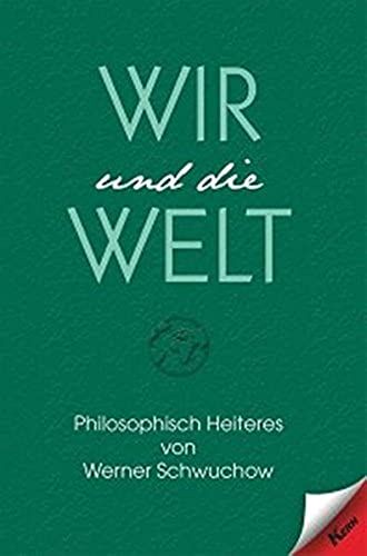 Wir Und Die Welt