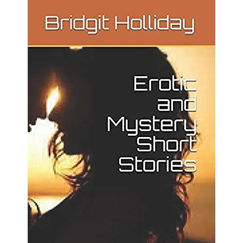 Erotic And Mystery Short Stories