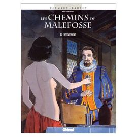 Les Chemins De Malefosse, Tome 2 : L'attentement