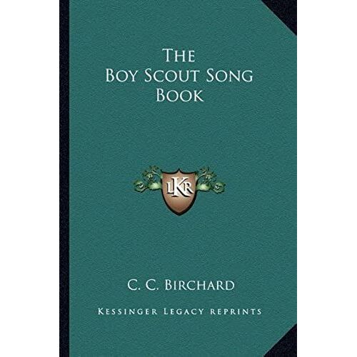 The Boy Scout Song Book