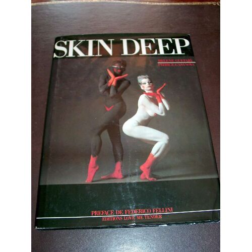 Skin Deep Préface De Fellini Federico