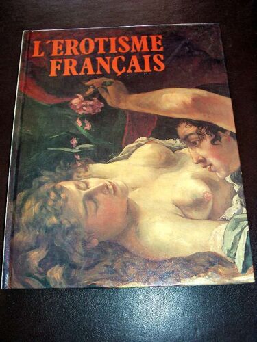 L'érotisme Français -Traduction De Bernard Soulié.