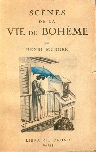 Scenes De La Vie De Boheme