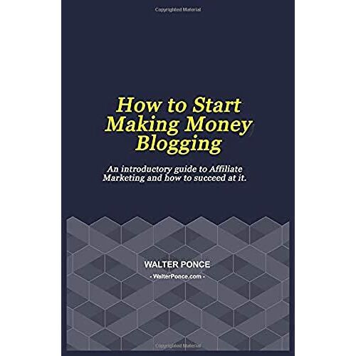 How To Start Making Money Blogging