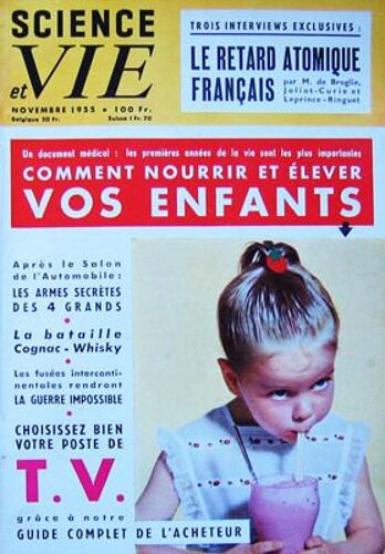 Science Et Vie  N° 458 : Comment Nourrir Et Élever Vos Enfants