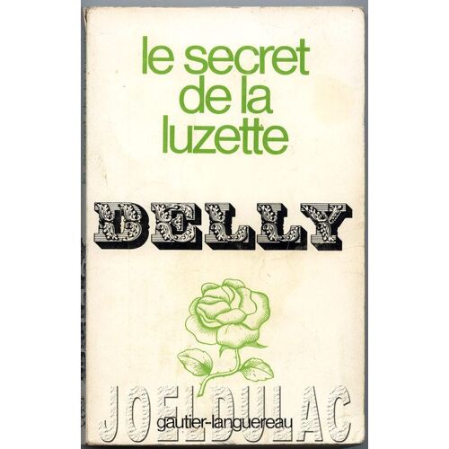 Le Secret De La Luzette.