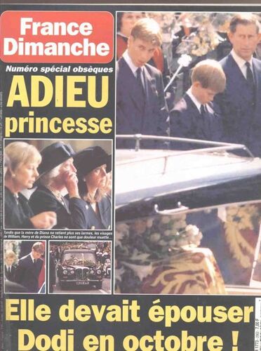 France Dimanche  N° 2662 : Adieu Princesse Elle Devait Epouser Dodi En Octobre