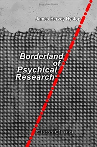 Borderland Of Psychical Research