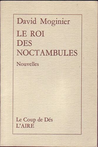 Le Roi Des Noctambules - Nouvelles
