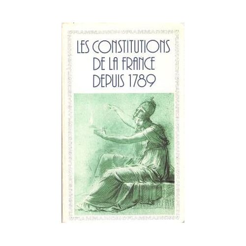 Les Constitutions De La France Depuis 1789