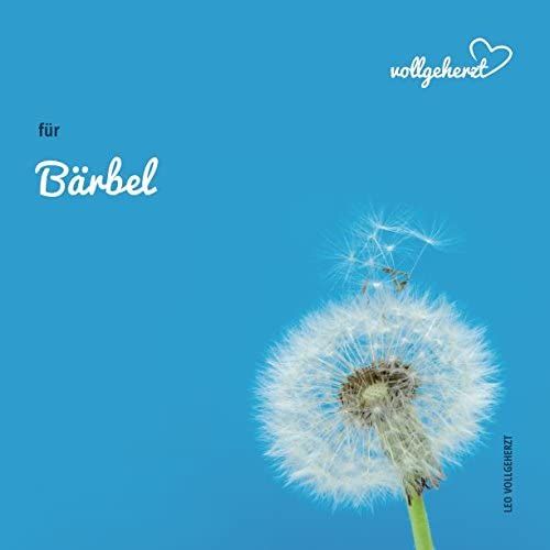 Vollgeherzt: Für Bärbel: Das Ausschreibbuch Zum Selbstausfüllen Und Verschenken An Besondere Menschen (German Edition)