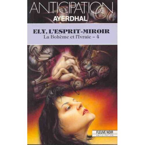 La Bohème Et L'ivraie Tome 4 - Ely, L'esprit-Miroir