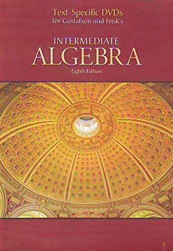 Text-Specific Dvds For Gustafson And Frisk's Intermediate Algebra